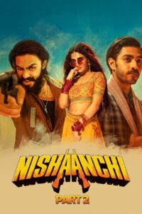 Nishaanchi 2 (2025) Hindi HD AMZN